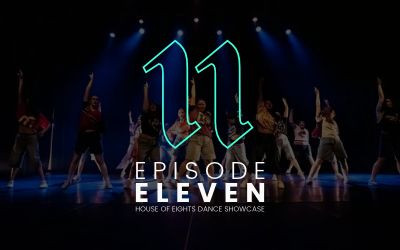 House of Eights Dance Showcase - EP11, December 13, 2026 Spatz Theatre<br><i>Citadel High School</i>, Halifax, NS
