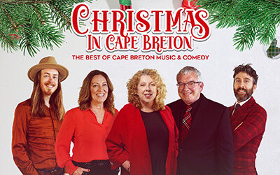 Christmas In Cape Breton, November 30-December 3, 2023 Marigold Cultural Centre, Truro, NS