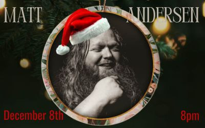 The Matt Andersen Holiday Show, December 8 & 9, 2023 The Astor Theatre, Liverpool, NS
