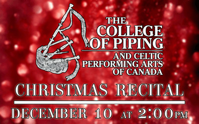 The College of Piping Christmas Recital, December 10, 2023 Scott MacAulay Performing Arts Centre, Summerside, PE