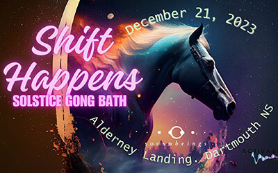 Shift Happens Solstice Gong Bath, December 21, 2023 Alderney Landing Theatre, Dartmouth, NS