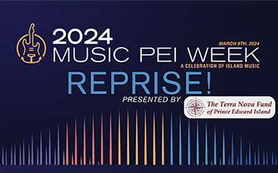 Reprise!, 2024 Muisc PEI Week, March 9, 2024 The Guild, Charlottetown, PE