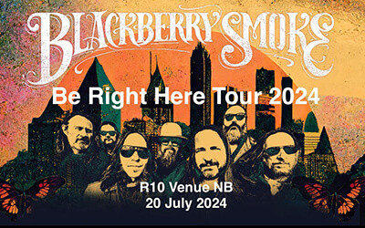 Blackberry Smoke: Be Right Here Tour, July 20, 2024 R10 Venue NB, Long Creek, NB